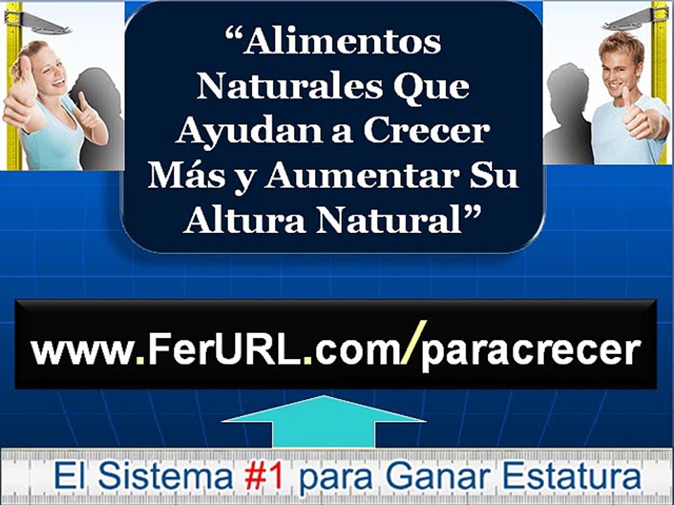 Alimentos para crecer de estatura a cualquier edad - Como ser mas alto naturalmente