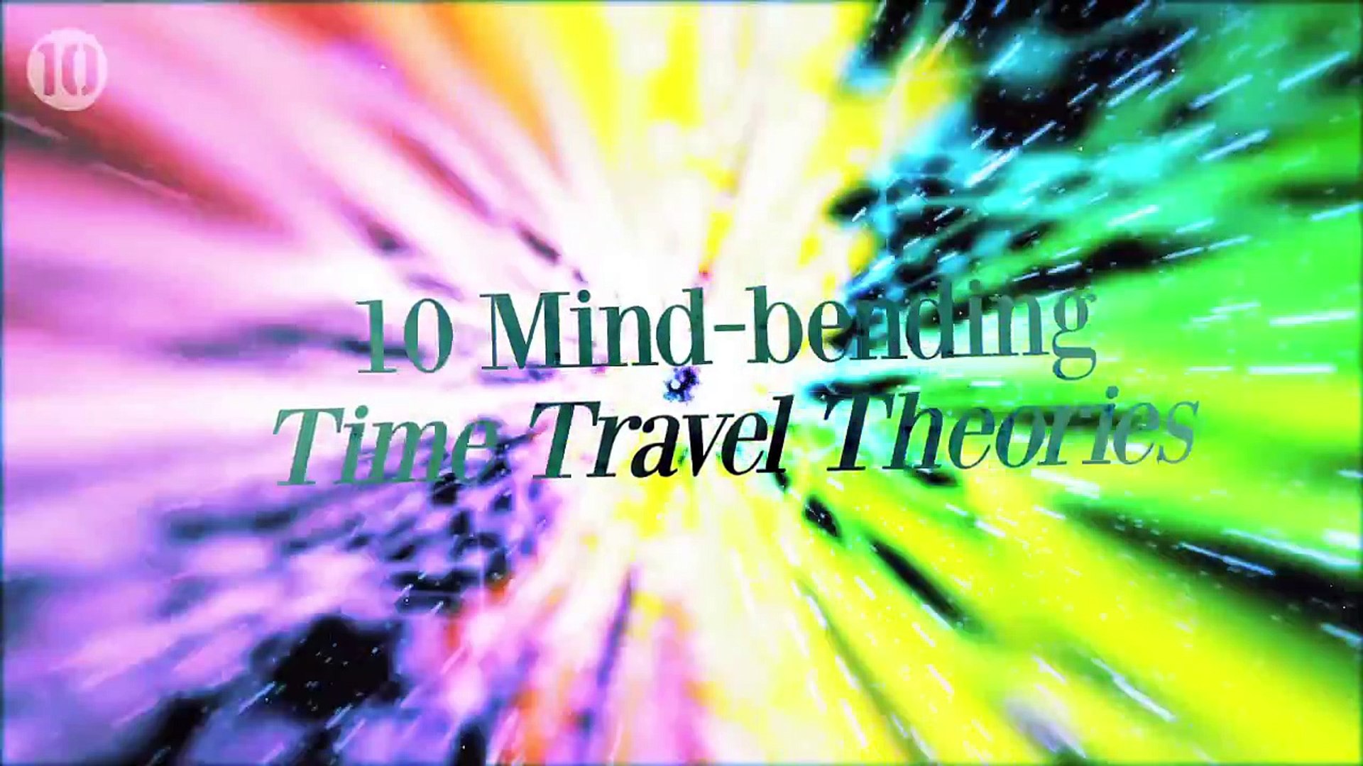 ⁣10 Mind Bending Theories About Time Travel.