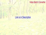 Video Batch Converter Download Free [batch video converter linux]