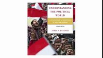 Understanding the Political World A Comparative Introduction to Political Science (11th Edition)