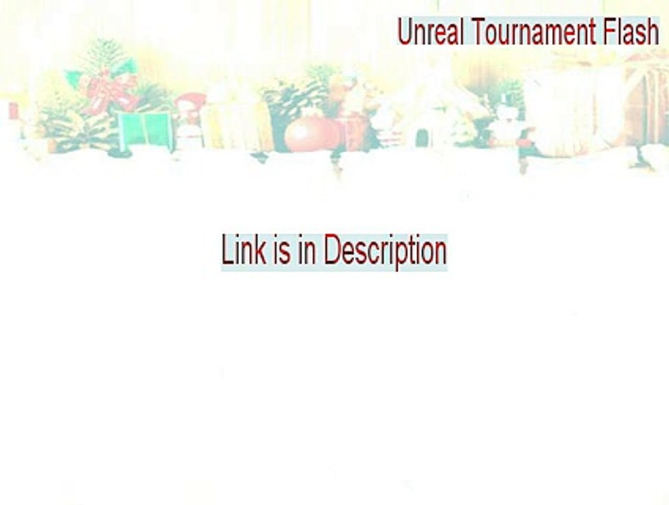 Unreal Tournament Flash Keygen [Instant Download]