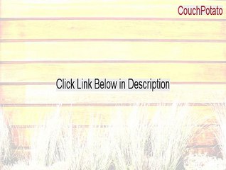 CouchPotato Keygen (Legit Download 2015)