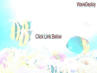 WaveDeploy Key Gen (Download Now)