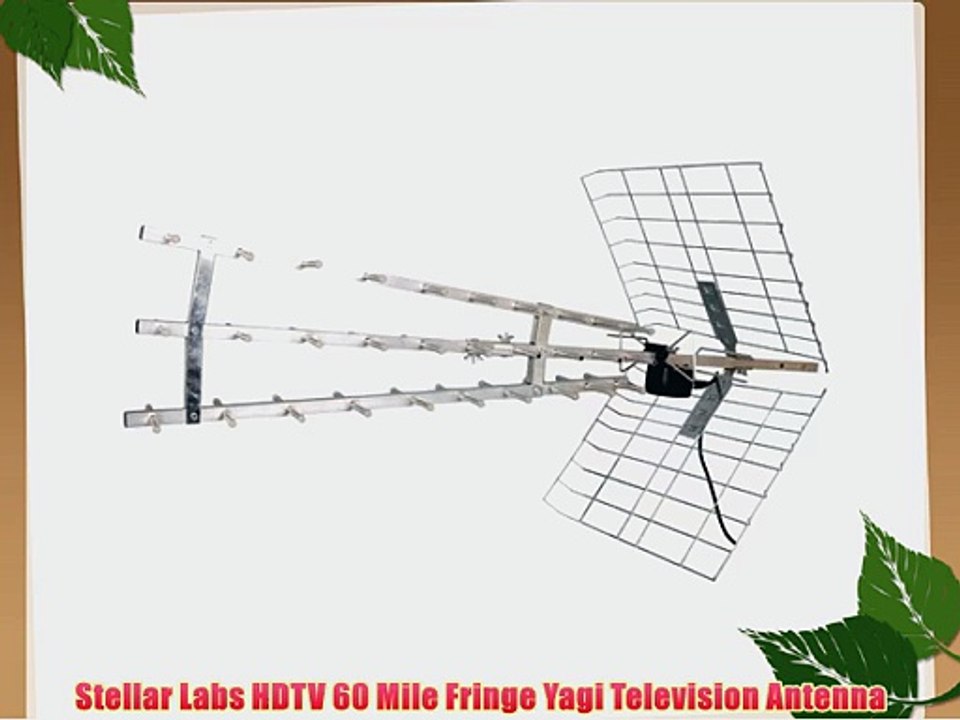 Stellar Labs HDTV 60 Mile Fringe Yagi Television Antenna
