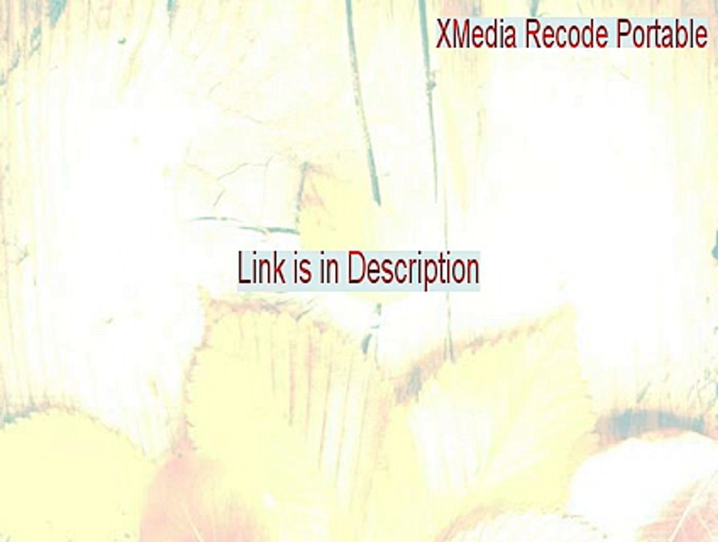 Xmedia Recode Portable Full Download Now 15 Video Dailymotion