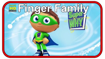 Finger Family - Super Why Collection Cartoons Finger Family Nursery Rhymes