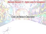 Macloops Macpack V1 - Apple Loops for Garageband Key Gen (Macloops Macpack V1 - Apple Loops for Garageband 2015)
