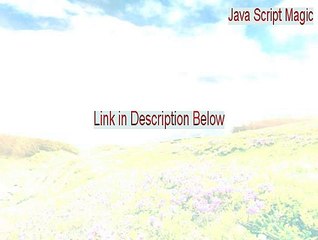 Java Script Magic Full Download (Legit Download)