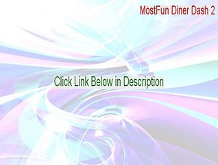 MostFun Diner Dash 2 Serial - Download Now 2015