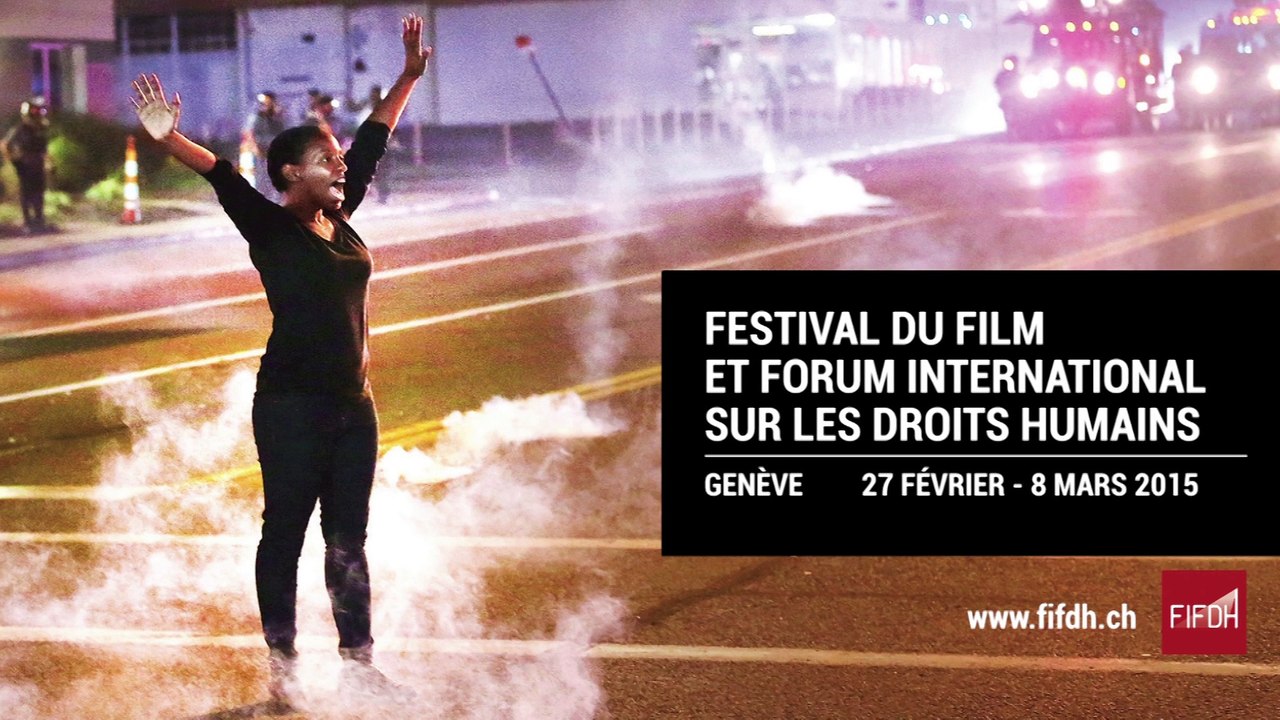 Fesitval du Film et Forum International sur les Droits Humains de Genève 2015  - JOUR 3