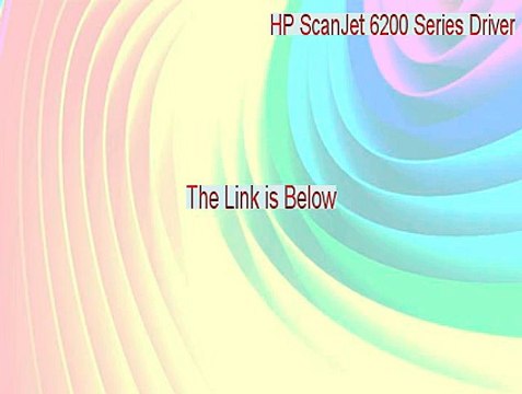 HP ScanJet 6200 Series Driver Crack (Download Now)