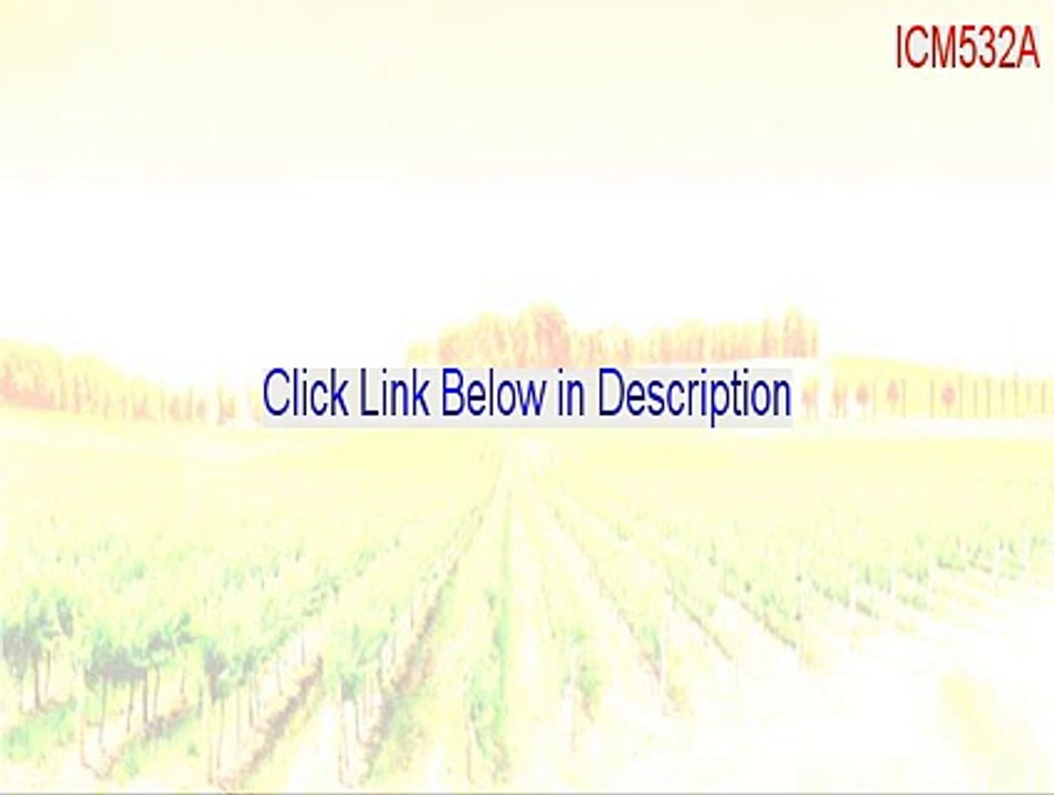 ICM532A Download Free - Download Here 2015