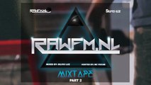 Raw Fm The Movietape - Part 2 Mixed by Silvio Luz & Video by Jermaine Art