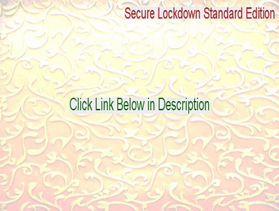 Secure Lockdown Standard Edition Full - Download Here (2015)