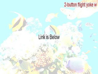 2-button flight yoke w/throttle Keygen (Download Here 2015)