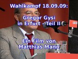 Wahlkampf: Gregor Gysi in Erfurt am 18.09.2009 - Rede Teil 2