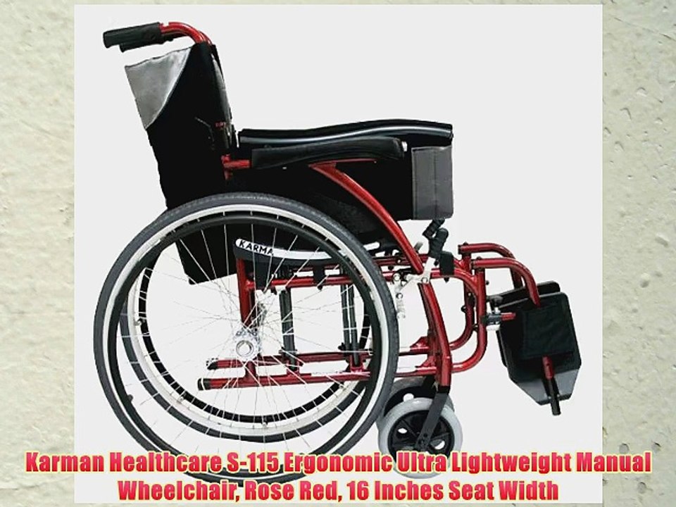 Karman Healthcare S-115 Ergonomic Ultra Lightweight Manual Wheelchair Rose Red 16 Inches Seat