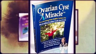 Ovarian Cyst Miracle Cure
