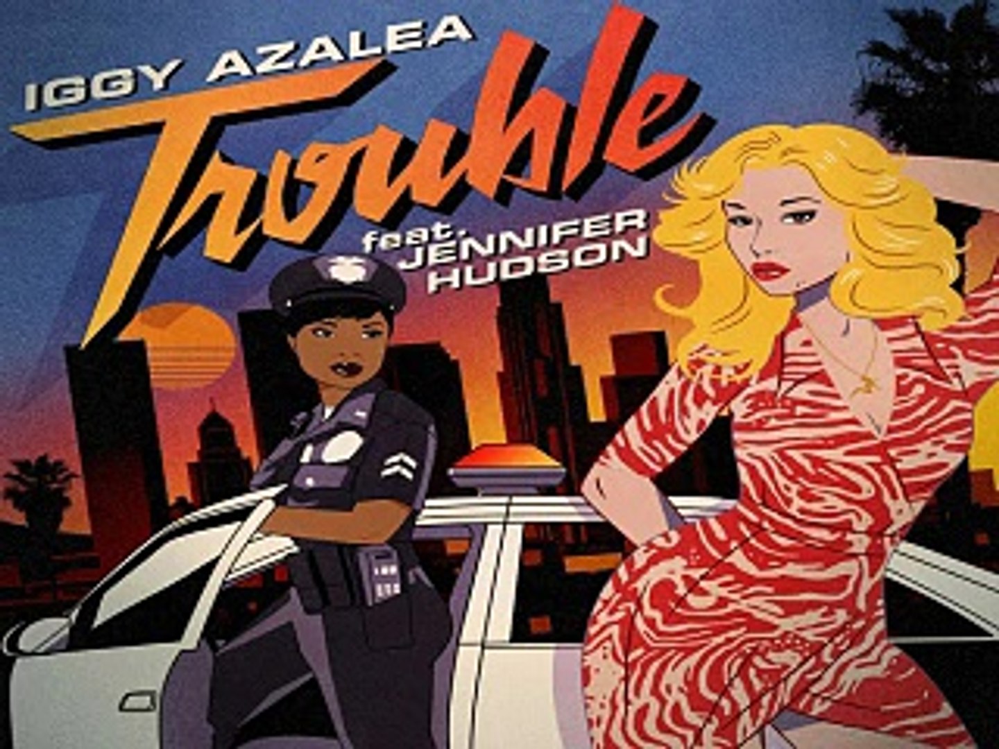 DOWNLOAD MP3 ] Iggy Azalea - Trouble (feat. Jennifer Hudson) [Explicit] [  iTunesRip ] - video Dailymotion