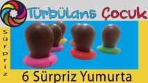 6 Adet Kinder Sürpriz Yumurta Açıyoruz | Türbulans Çocuk | 6 Kinder Surprise Eggs Unboxing