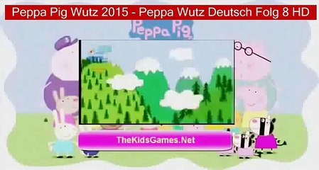 Peppa Pig Wutz 2015 - Peppa Wutz Deutsch Folg 8 HD