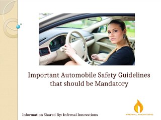 Important Automobile Safety Guidelines that should be Mandatory