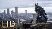 Watch Chappie (2015) Full Movie Streaming Online 1080p
