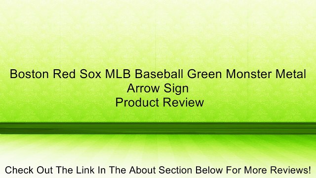 Boston Red Sox MLB Baseball Green Monster Metal Arrow Sign Review