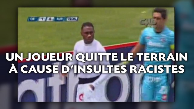 Un joueur quitte le terrain à cause d'insultes racistes
