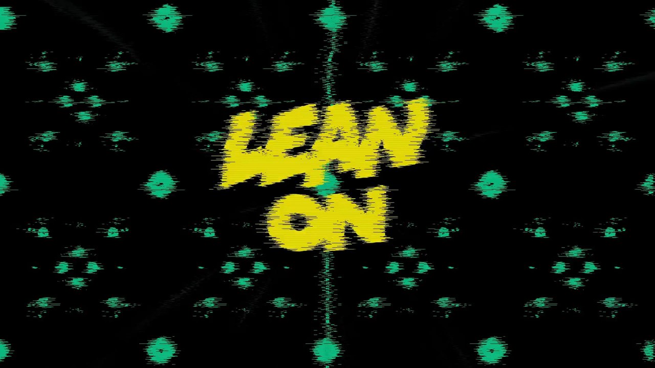 Major Lazer & DJ Snake - Lean On (feat. MØ) (Official Lyric Video)