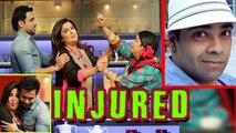 Kiku Sharda INJURED On 'Farah Ki Daawat' !!