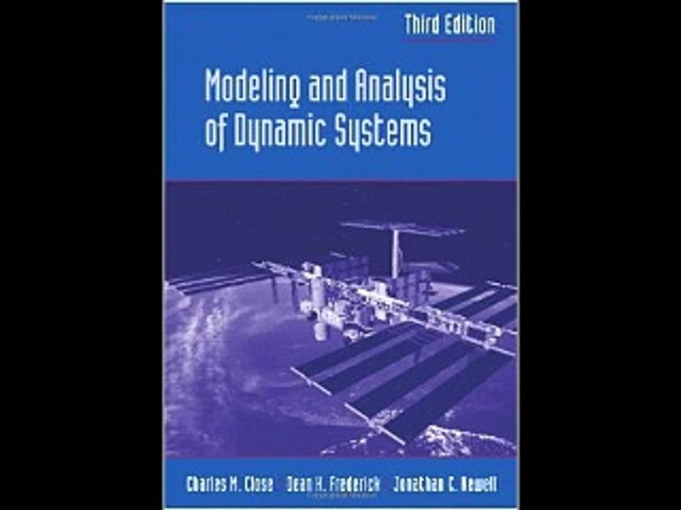Modeling and Analysis of Dynamic Systems Charles M. Close PDF Download
