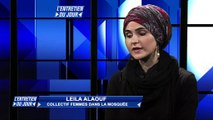 L'entretien du jour du 260215 Leila Alaouf Collectif Femmes dans la mosquée