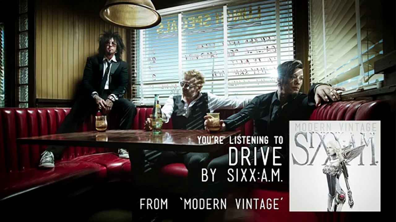 Sixx_A.M. - Drive