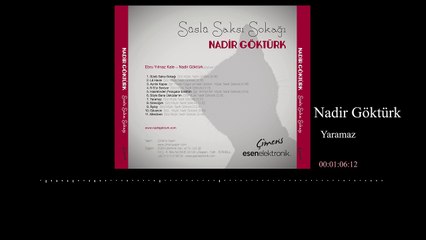 Nadir Göktürk - Yaramaz