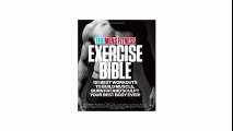 The Men's Fitness Exercise Bible 101 Best Workouts to Build Muscle, Burn Fat, and Sculpt Your Best Body Ever!