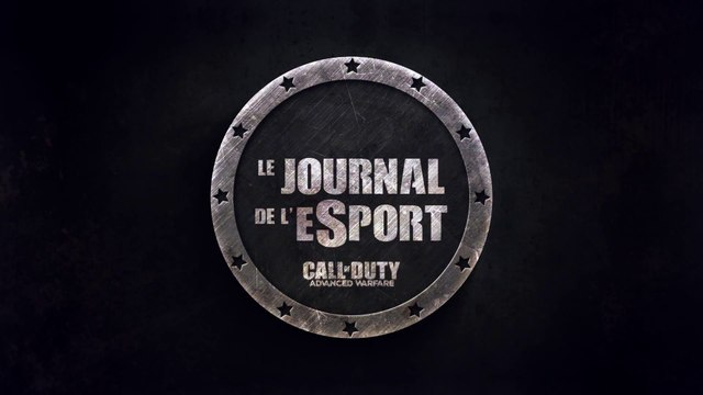 COD Le Journal de l'eSport #1 - CoD Championship 2015