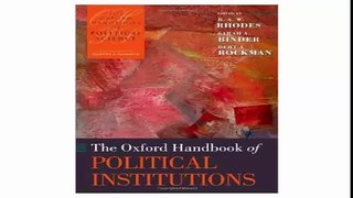 The Oxford Handbook of Political Institutions (Oxford Handbooks of Political Science)