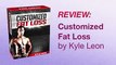 KYLE LEON'S CUSTOMIZED FAT LOSS SYSTEM SCAM