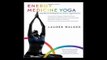 Energy Medicine Yoga Amplify the Healing Power of Your Yoga Practice
