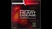 Braunwald's Heart Disease A Textbook of Cardiovascular Medicine, 2-Volume Set, 10e