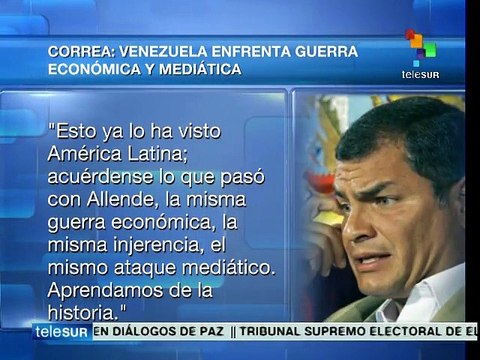 Guerra económica, asedio de EE.UU. asedian Suramérica: Rafael Correa