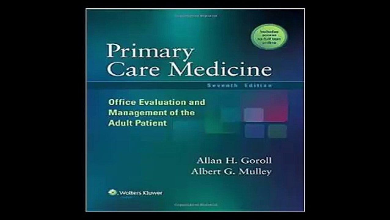 Primary Care Medicine Office Evaluation and Management of the Adult Patient (Primary Care Medicine)