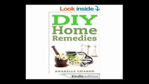 DIY Home Remedies Grandmas Ingenious Natural Healing Remedies You Can Easily Create at Home.