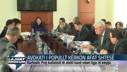 AVOKATI I POPULLIT KËRKON AFAT SHTESË