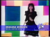 Dragana Mirkovic - Ne idi ostani moj