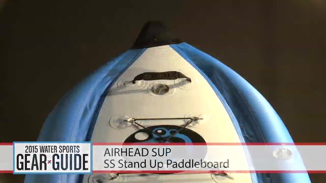 2015 Water Sports Gear Guide: Airhead SUP SS Stand Up Paddleboard