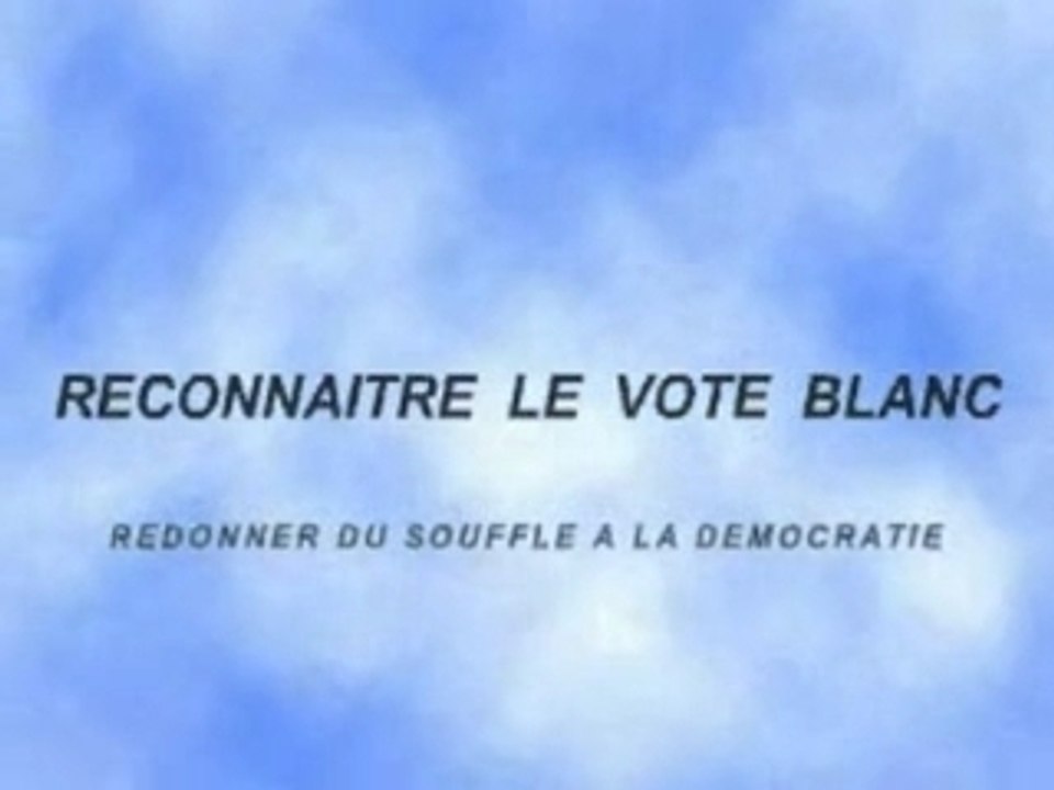 Reconnaitre le Vote Blanc, c'est quoi ?