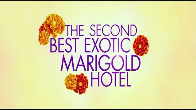 The Second Best Exotic Marigold Hotel