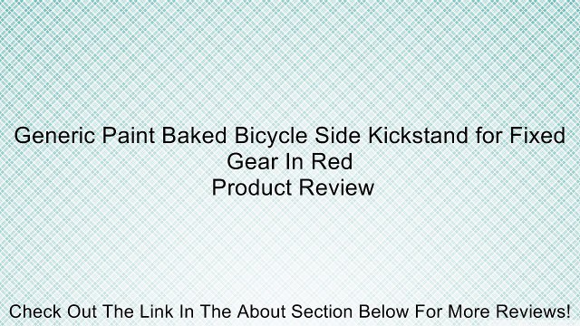 Generic Paint Baked Bicycle Side Kickstand for Fixed Gear In Red Review